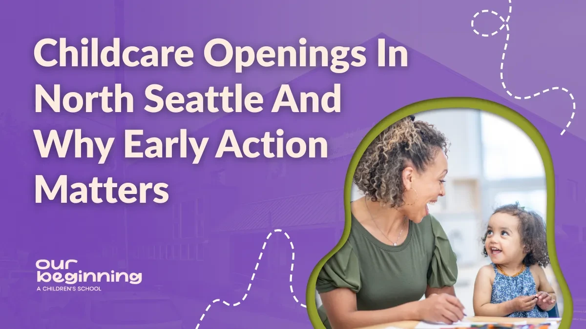 childcare openings north seattle